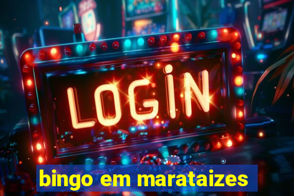 bingo em marataizes